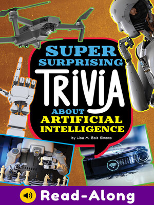 cover image of Super Surprising Trivia About Artificial Intelligence